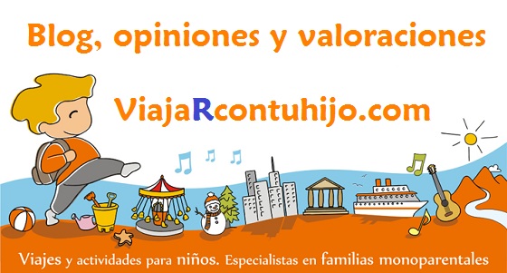 webblog Opiniones y valoraciones de Viajacontuhijo.com